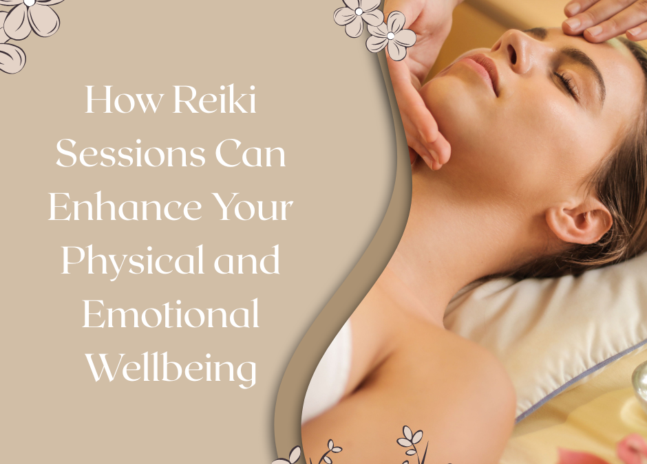 How a Reiki Practitioner Can Enhance Your Physical and Emotional Wellbeing